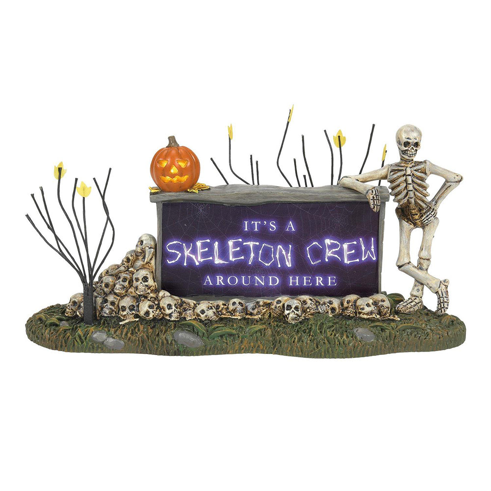 We're A Skeleton Crew Sign 6013647 by Department 56